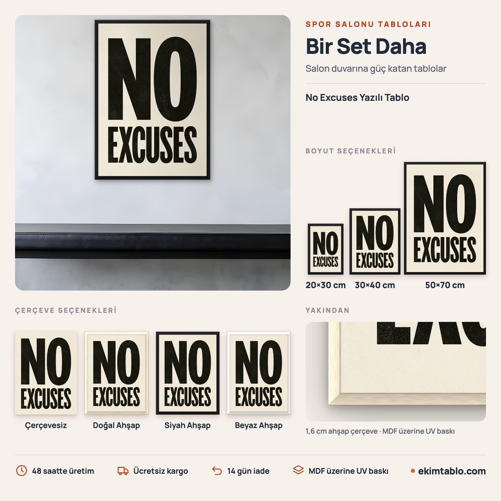 No Excuses Yazılı Tablo — boyut ve çerçeve seçenekleri