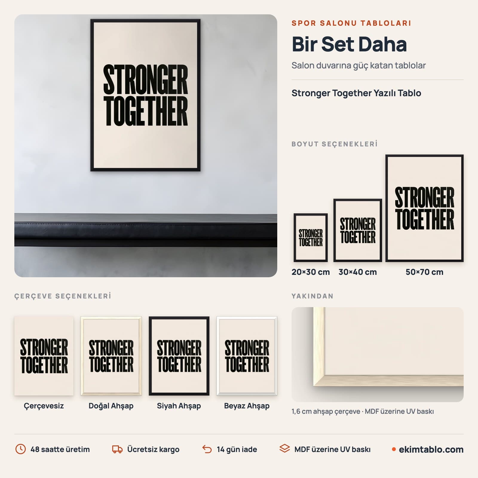 Stronger Together Yazılı Tablo — boyut ve çerçeve seçenekleri