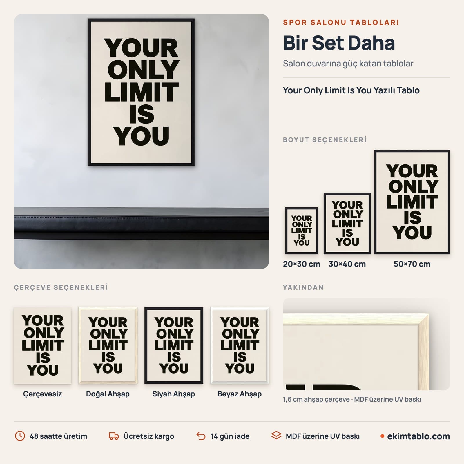 Your Only Limit Is You Yazılı Tablo — boyut ve çerçeve seçenekleri
