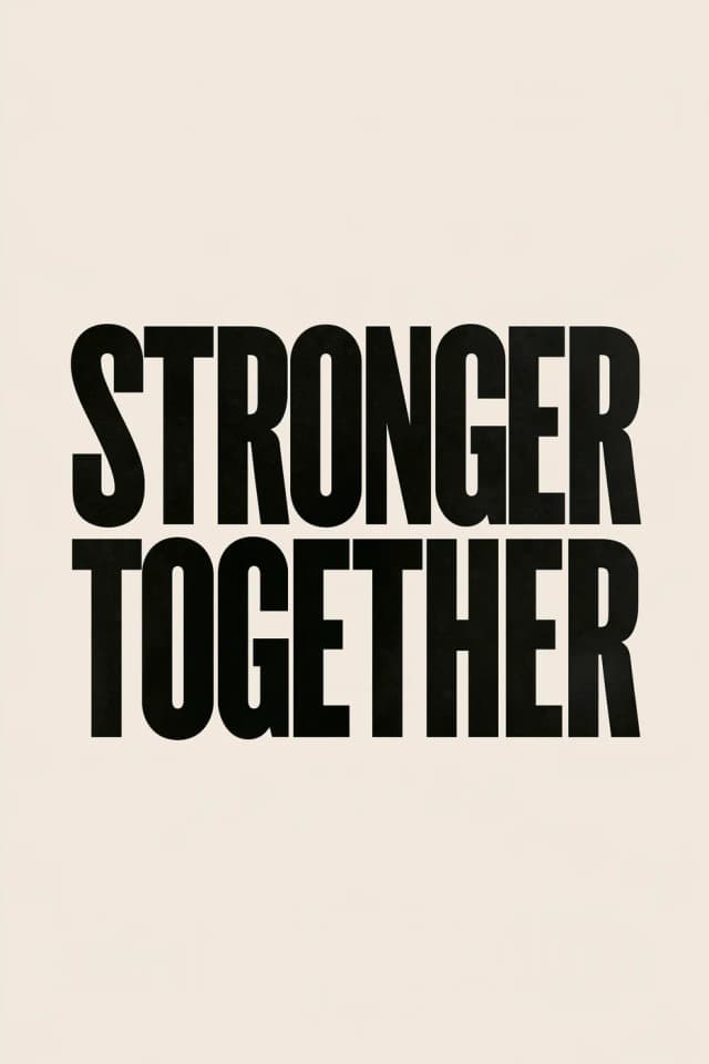 Stronger Together Yazılı Tablo